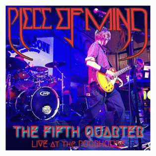 Piece Of Mind : The Fifth Quarter: Live at the Pourhouse